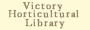 Click here for the Victory Horticultural Library.
